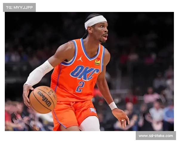 雷霆防守体系解析：亚历山大4抢断带动攻防转换效率